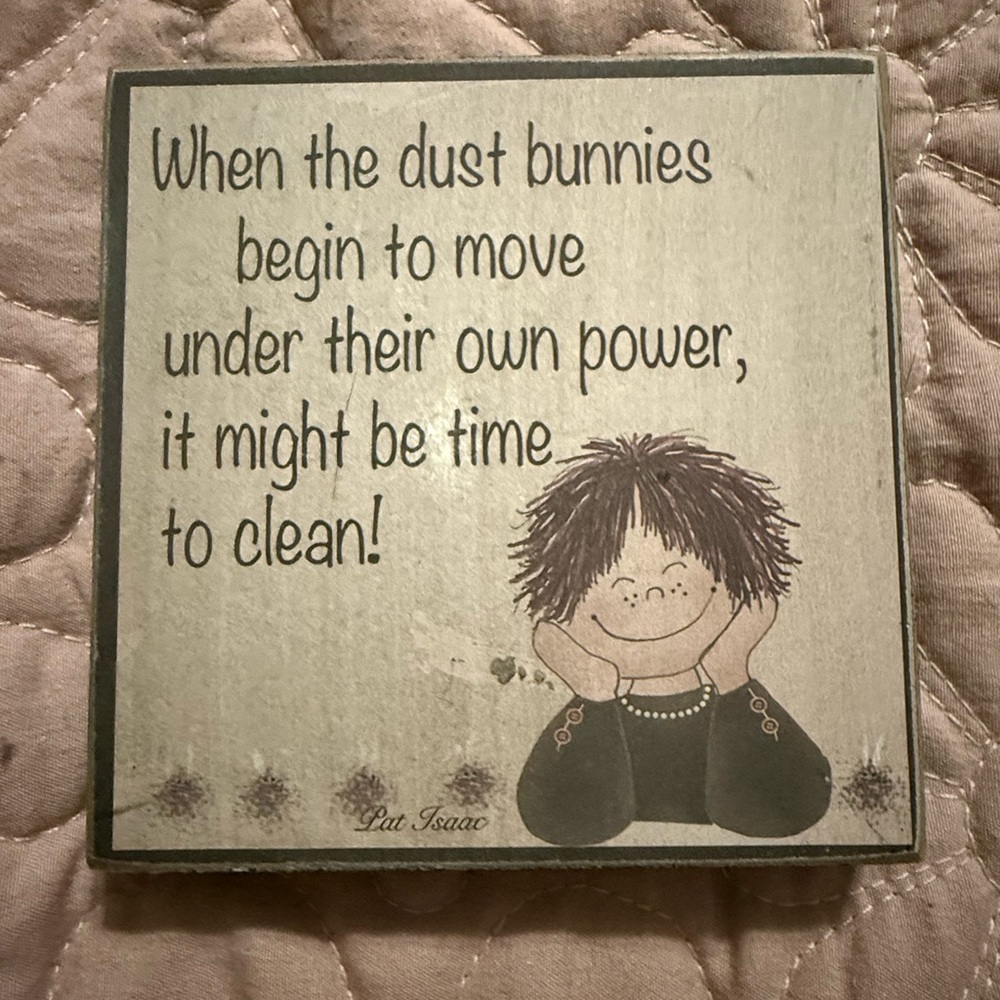 Decorative Plaque with Humorous Quote